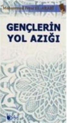 Gençlerin Yol Azığı - Beka Yayınları