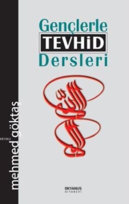 Gençlerle Tevhid Dersleri - Okyanus Kitabevi