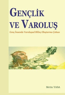 Gençlik ve Varoluş - Elis Yayınları