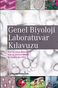 Genel Biyoloji Laboratuvar Kılavuzu - Palme Yayıncılık