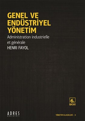 Genel ve Endüstriyel Yönetim - Adres Yayınları