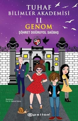 Genom - Tuhaf Bilimler Akademisi 2 - Epsilon Yayınları