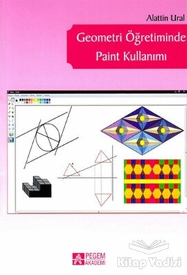 Geometri Öğretiminde Paint Kullanımı - Pegem Akademi Yayıncılık