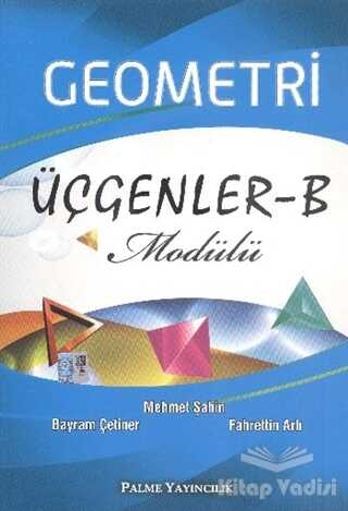 Palme Yayıncılık - Geometri Üçgenler - B Modülü
