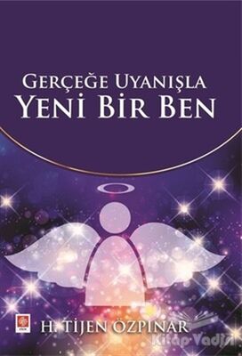 Gerçeğe Uyanışla Yeni Bir Ben - 1