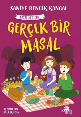 Gerçek Bir Masal Hayat Dediğin 5 - Kronik Kitap