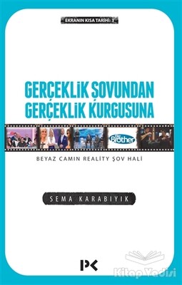 Gerçeklik Şovundan Gerçeklik Kurgusuna - Profil Kitap