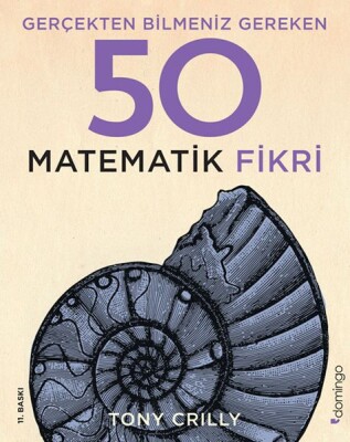Gerçekten Bilmeniz Gereken 50 Matematik Fikri - Domingo Yayınevi
