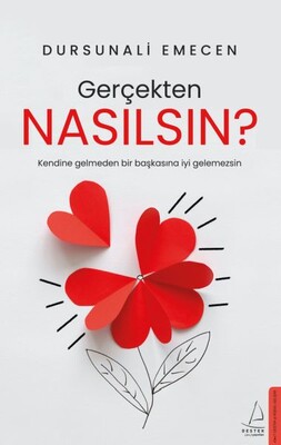 Gerçekten Nasılsın? - Destek Yayınları