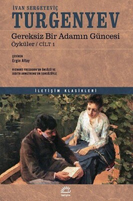 Gereksiz Bir Adamın Güncesi - Öyküler Cilt 1 - İletişim Yayınları