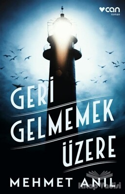 Geri Gelmemek Üzere - Can Sanat Yayınları