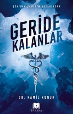 Geride Kalanlar - Parana Yayınları