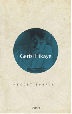 Gerisi Hikaye - Otto Yayınları