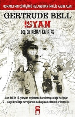 Gertrude Bell İsyan - En Kitap