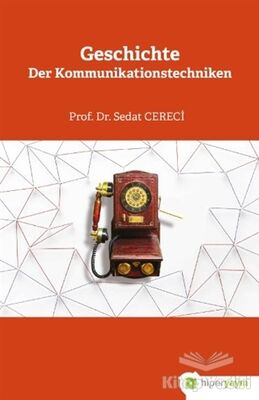 Geschichte Der Kommunikationstechniken - 1