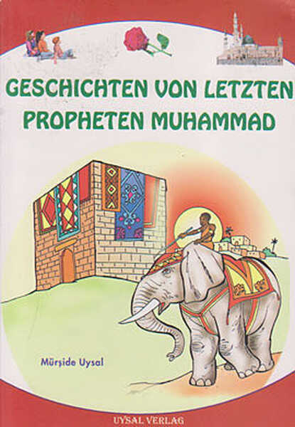 Uysal Yayınevi - Geschichten Von Letzten Propheten Muhammad