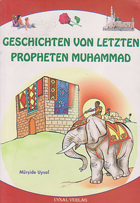 Geschichten Von Letzten Propheten Muhammad - Uysal Yayınevi