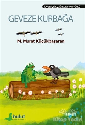 Geveze Kurbağa - Bulut Yayınları