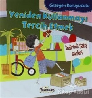 Gezegen Koruyucusu - Yeniden Kullanmayı Tercih Etmek - Teleskop