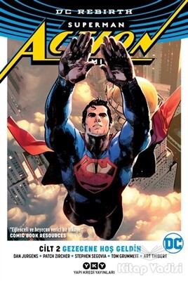 Gezegene Hoş Geldin - Superman Action Comics Cilt 2 - Yapı Kredi Yayınları