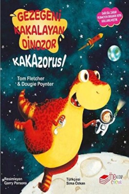 Gezegeni Kakalayan Dınozor Kakazorus - The Çocuk