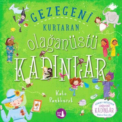 Gezegeni Kurtaran Olağanüstü Kadınlar - 1