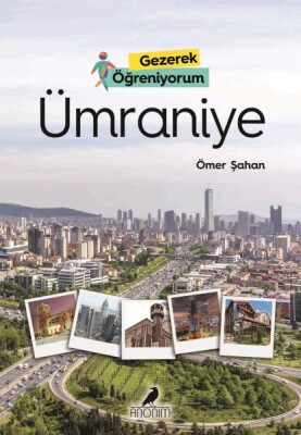 Gezerek Öğreniyorum Ümraniye - Anonim Yayınları