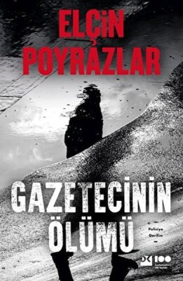 Gezetecinin Ölümü - Doğan Kitap