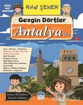 Gezgin Dörtler Antalya’da - Martı Yayınları
