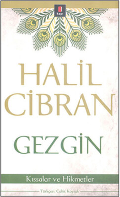 Gezgin Kıssalar ve Hikmetler - Kapı Yayınları