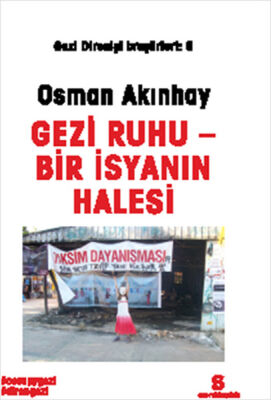 Gezi Ruhu - Bir İsyanın Halesi - 1