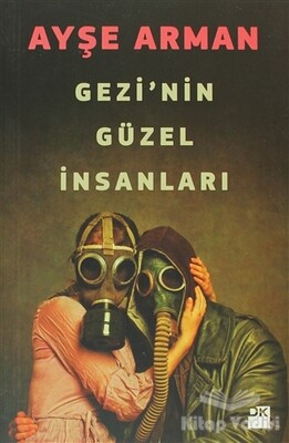 Gezi'nin Güzel İnsanları - Doğan Kitap