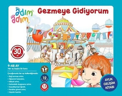 Gezmeye Gidiyorum - 30. Ay Gelişim Kitabı - Adım Adım Bebek Eğitimi