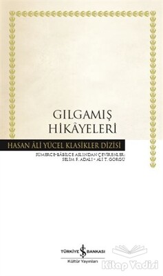 Gılgamış Hikayeleri (Ciltli) - İş Bankası Kültür Yayınları