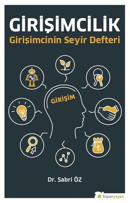 Girişimcilik Girişimcinin Seyir Defteri - Hiperlink Yayınları