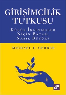 Girişimcilik Tutkusu - Aura Kitapları