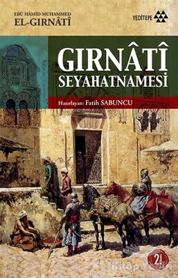 Gırnati Seyahatnamesi - Yeditepe Yayınevi