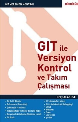 GIT İle Versiyon Kontrol ve Takım Çalışması - Abaküs Yayınları