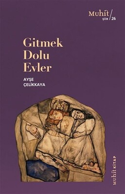 Gitmek Dolu Evler - Muhit Kitap