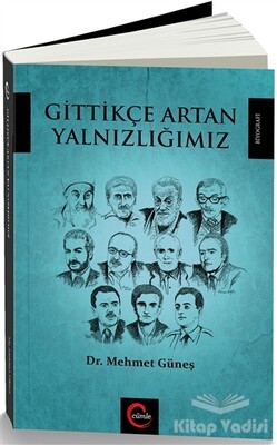 Gittikçe Artan Yalnızlığımız - Cümle Yayınları