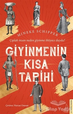 Giyinmenin Kısa Tarihi - Destek Yayınları