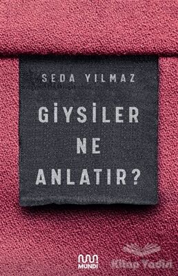 Giysiler Ne Anlatır? - 1