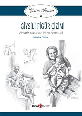 Giysili Figür Çizimi - Çizim Sanatı 3 - Beta Kitap