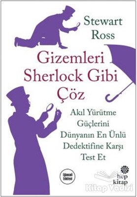 Gizemleri Sherlock Gibi Çöz - Hep Kitap