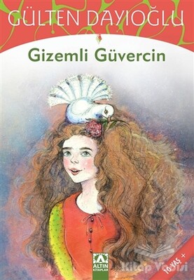 Gizemli Güvercin - Altın Kitaplar Yayınevi