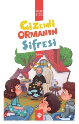 Gizemli Ormanın Şifresi - Türkiye Diyanet Vakfı Yayınları