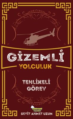 Gizemli Yolculuk - Tehlikeli Görev - 1