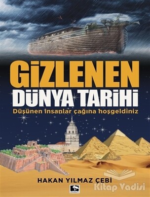 Gizlenen Dünya Tarihi - Çınaraltı Yayınları