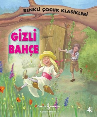 Gizli Bahçe - İş Bankası Kültür Yayınları