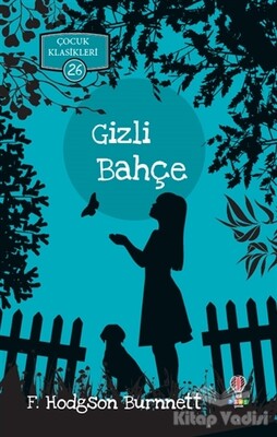 Gizli Bahçe - Dahi Çocuk Yayınları